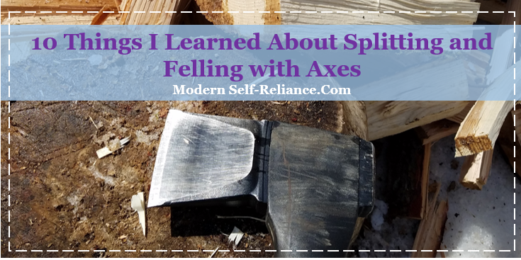 10 Things I Learned About Splitting and Felling with Axes