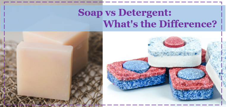 Soap vs Detergent: What’s the Difference?